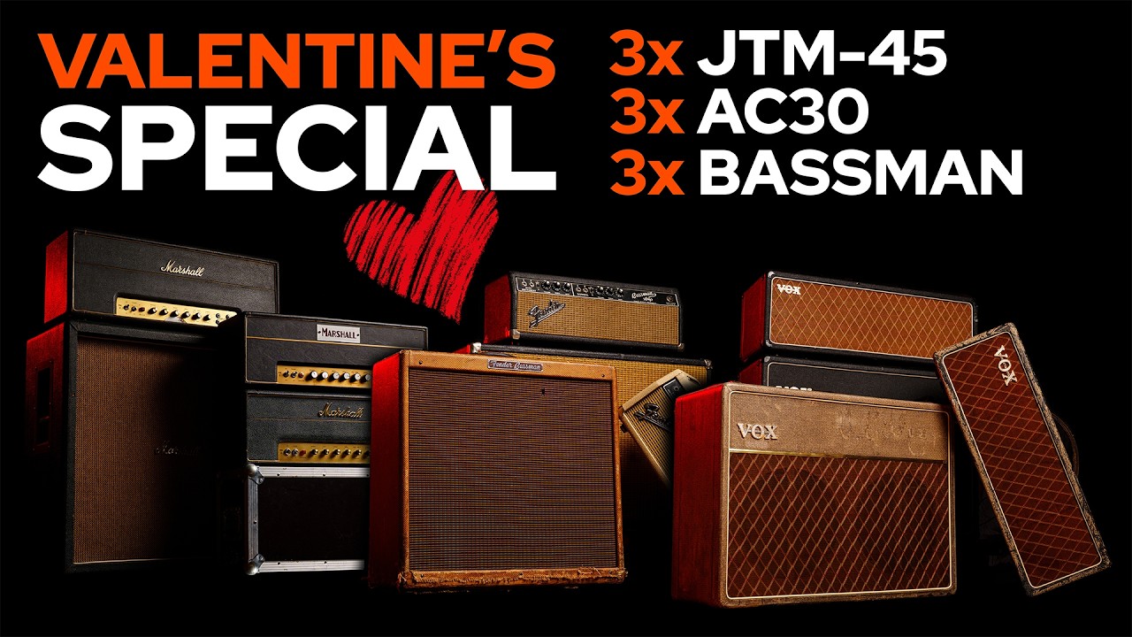 3 iconic amp lineages for Valentine's: JTM-45, AC30, Bassman - greatest love stories in amp history
