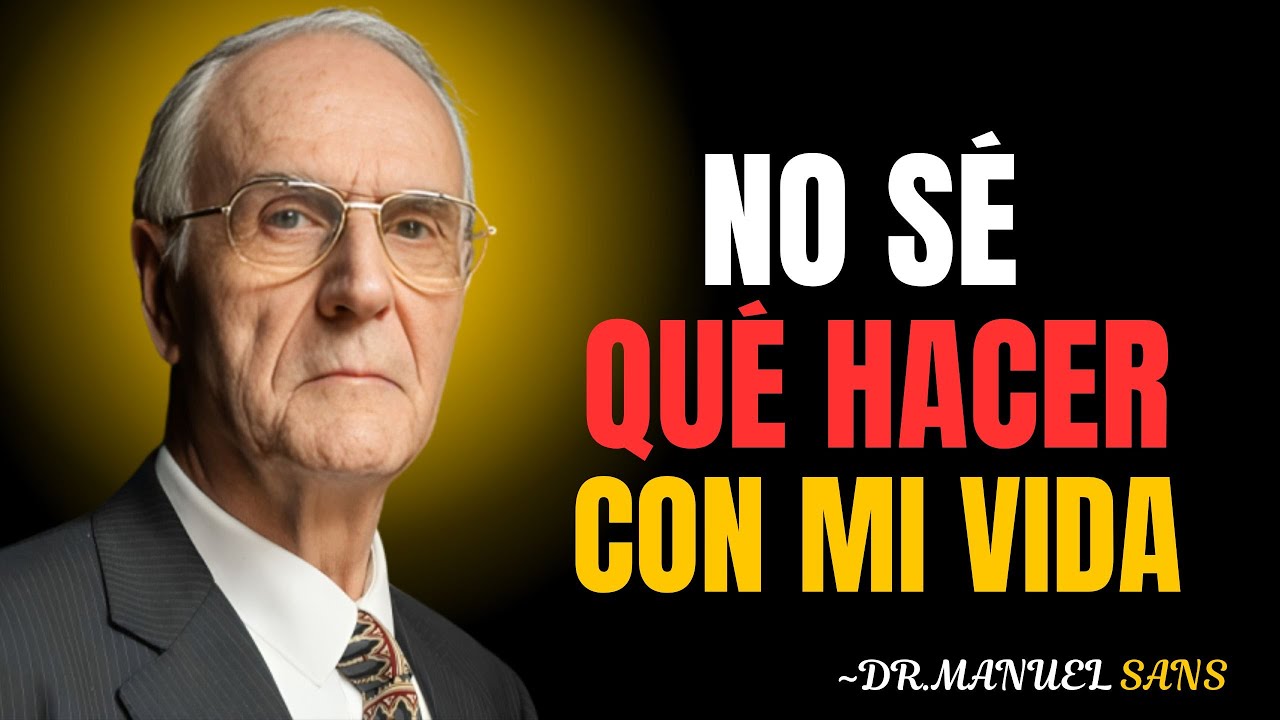 NO SÉ QUÉ HACER con MI VIDA  la angustia de NO TENER RUMBO – Dr  Manuel Sans SegarraUntitled Video