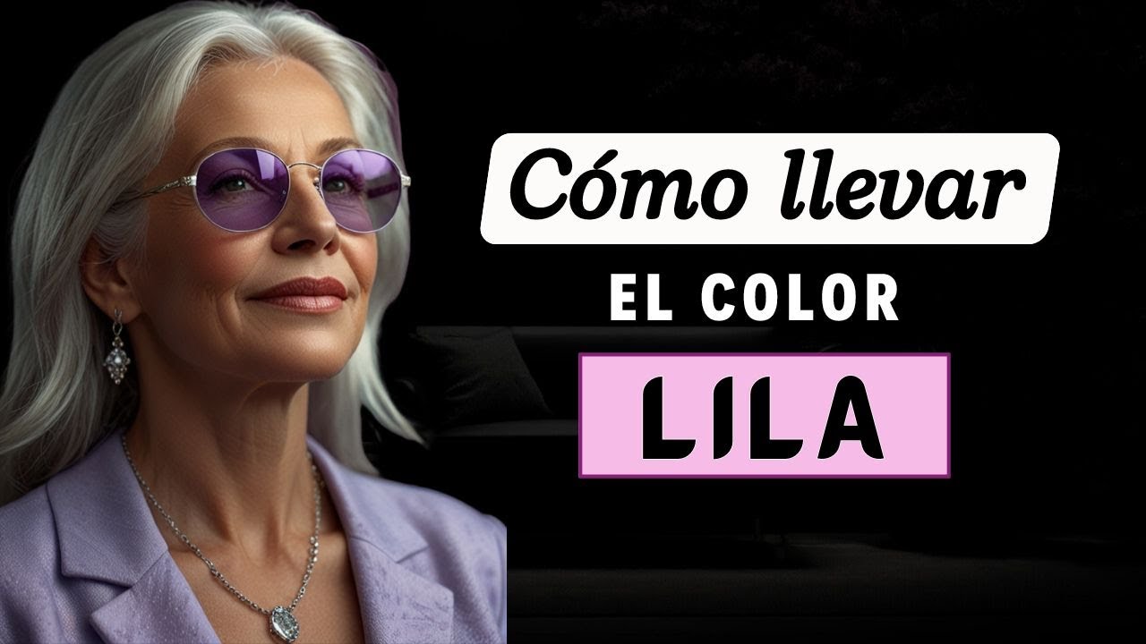 🟣 C&oacute;mo Combinar el COLOR LILA a los 60 a&ntilde;os + | Outfits lila ELEGANTES