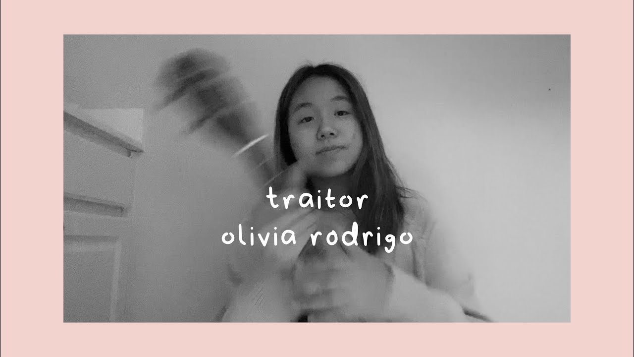 traitor olivia rodrigo (cover)