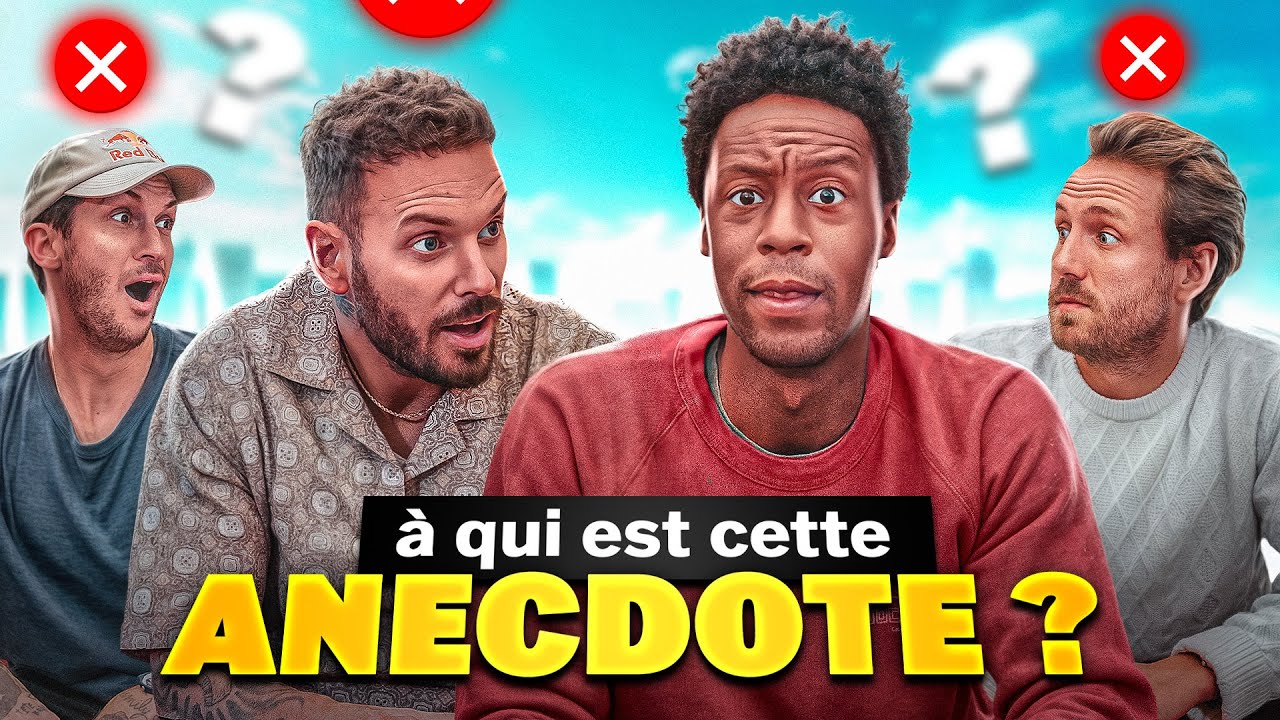 À QUI EST L'ANECDOTE ? (ft. Matt Pokora, Lucas Pouille, Matthias Dandois)
