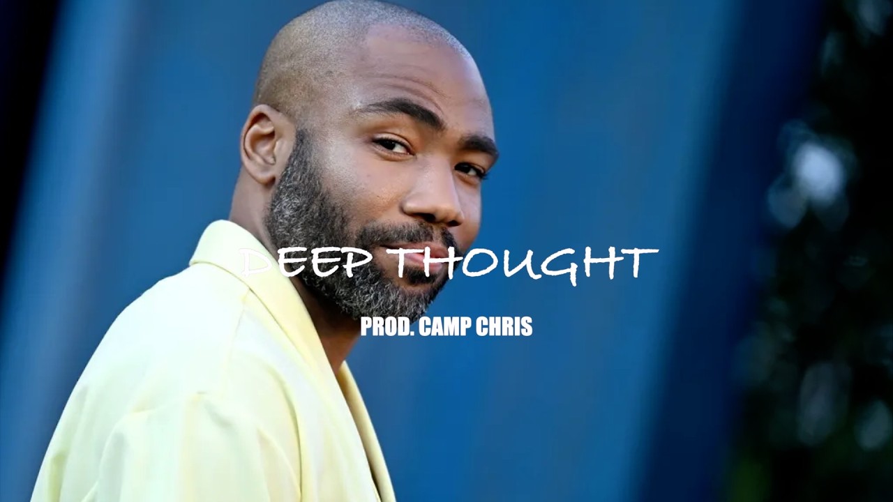 DEEP THOUGHT (Childish Gambino x Logic Type Beat x Underground Type Beat) Prod. Camp Chris