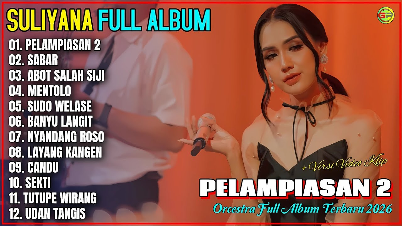 Album Suliyana 💞 PELAMPIASAN 2 - SABAR - ABOT SALAH SIJI - Full Album Terpopuler 2026 - Trending