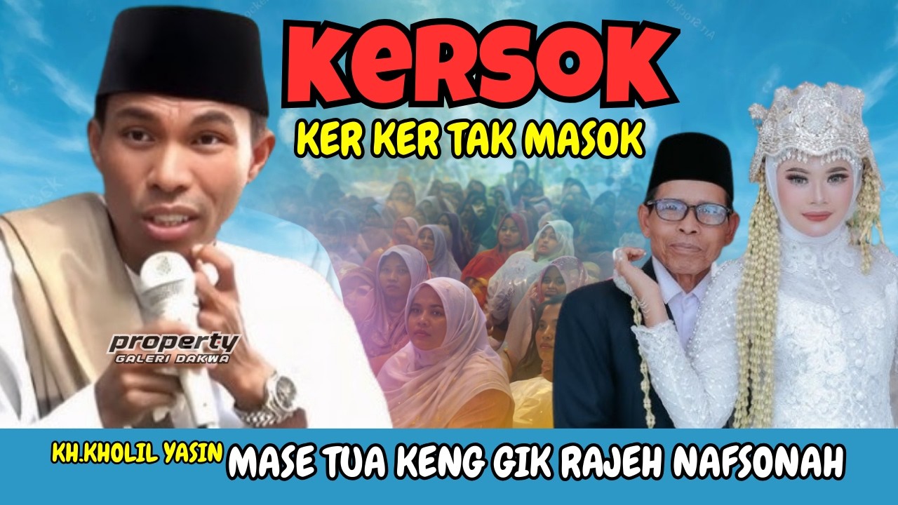 KH. Kholil Yasin Terbaru 2026 – Tua-Tua Keladi 😄 Masih Punya Niat Nikah Lagi?