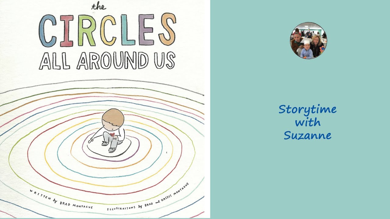 The Circles All Around Us by Brad Montague  and Illustrated by Brad and Kristi Montague