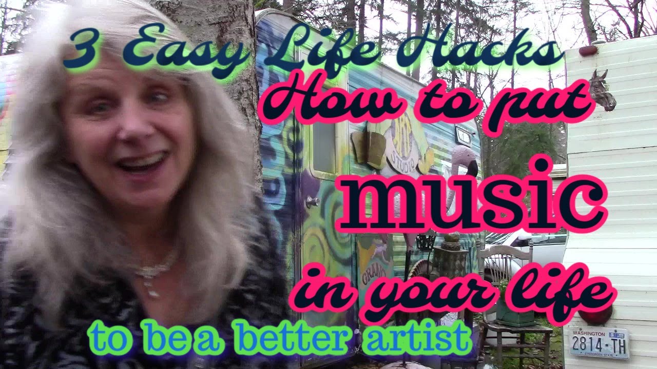 3 Life Hacks - How to get music into your life to be a better artist