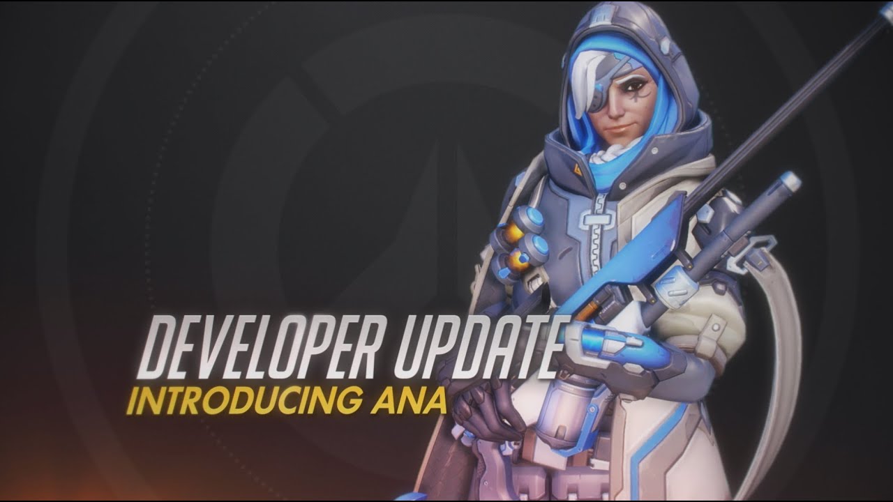 Developer Update | Introducing Ana | Overwatch