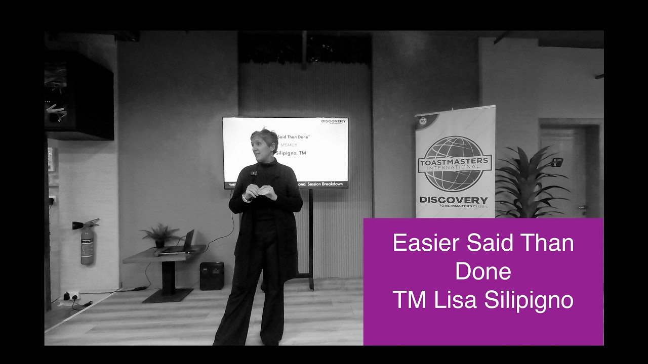 Easier Said Than Done | TM Lisa Silipigno | Discovery Toastmasters Club Khobar