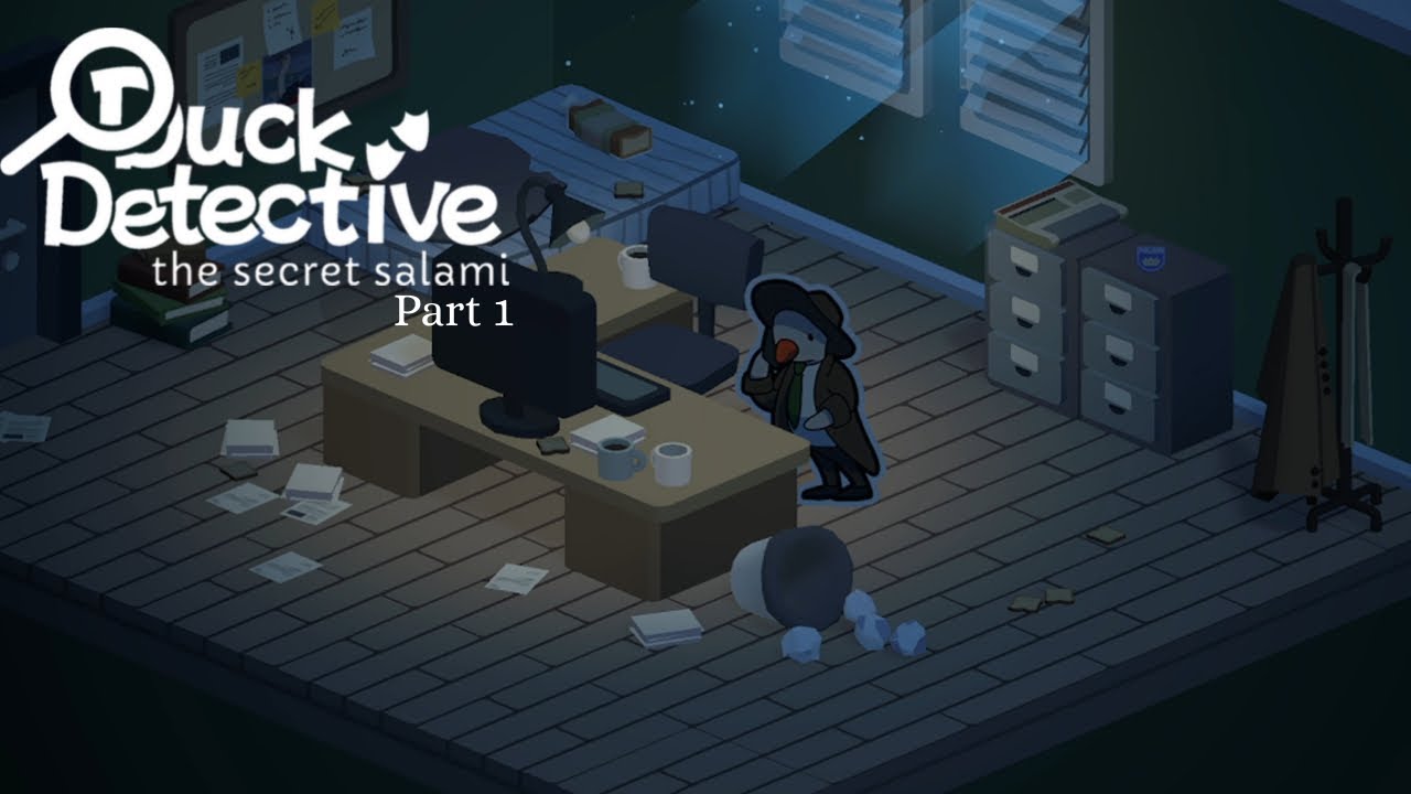Who Even Hired Us?! Duck Detective The Secret Salami Playthrough Part 1
