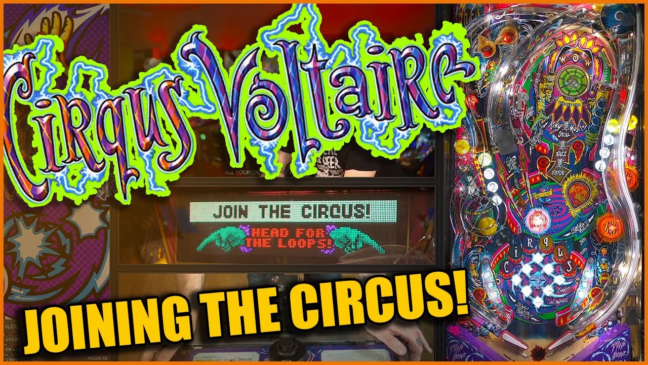 Cirqus Voltaire Pinball - Quick Game - Joining the Circus