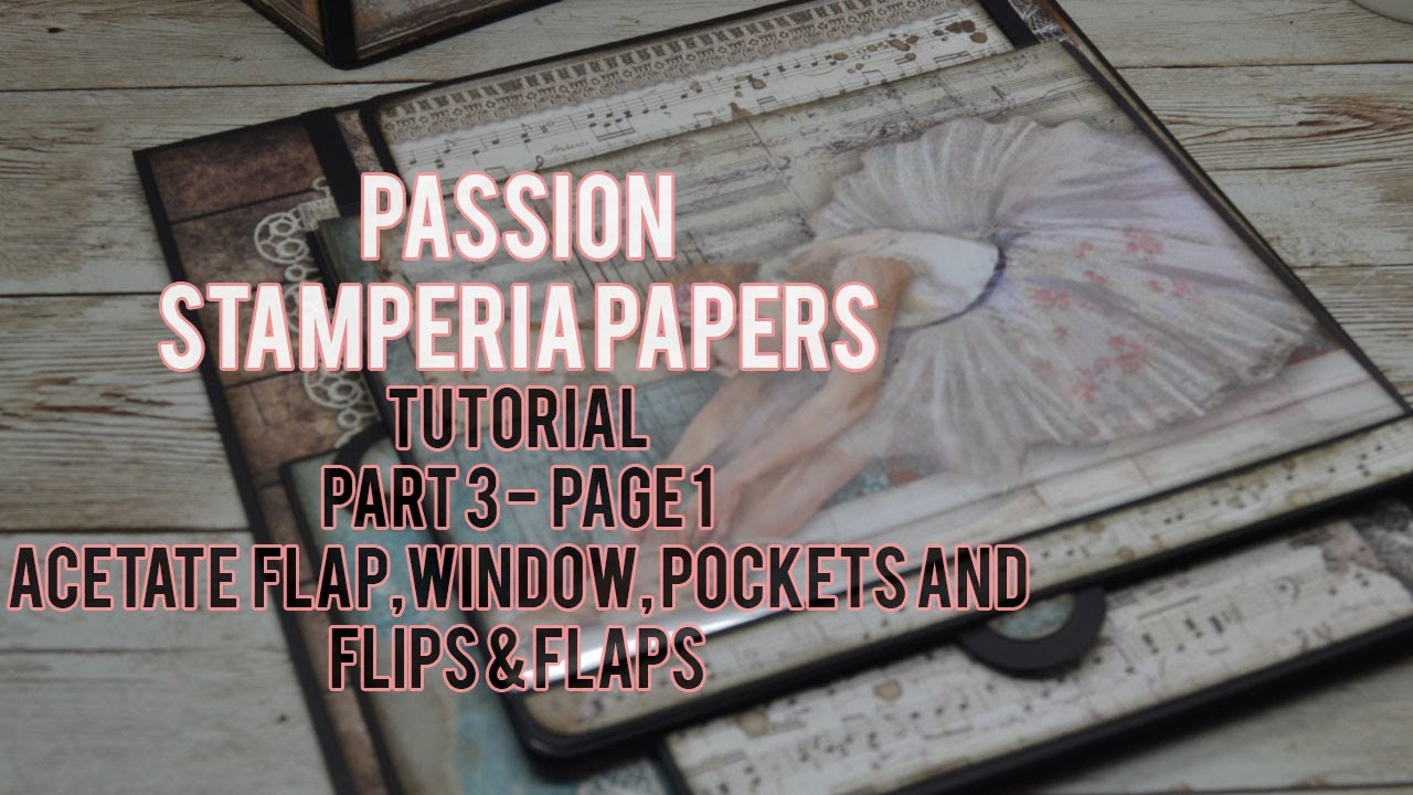 Passion Lady Vagabond Album Part 3 - Acetate Flap, window and flips and flaps