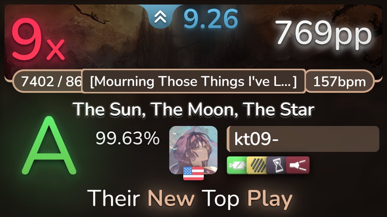9.3⭐kt09- | Aether Realm - The Sun, The Moon, The Star [Mourning] +EZHDHTFL 99.63% | 769pp 9❌ - osu!
