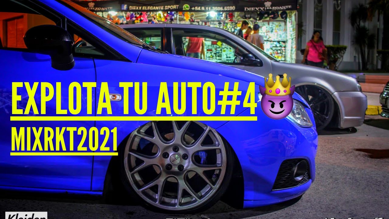 EXPLOTA TU AUTO🔥#4 - (MINIMIX RKT 2021) - MARCOSMIX