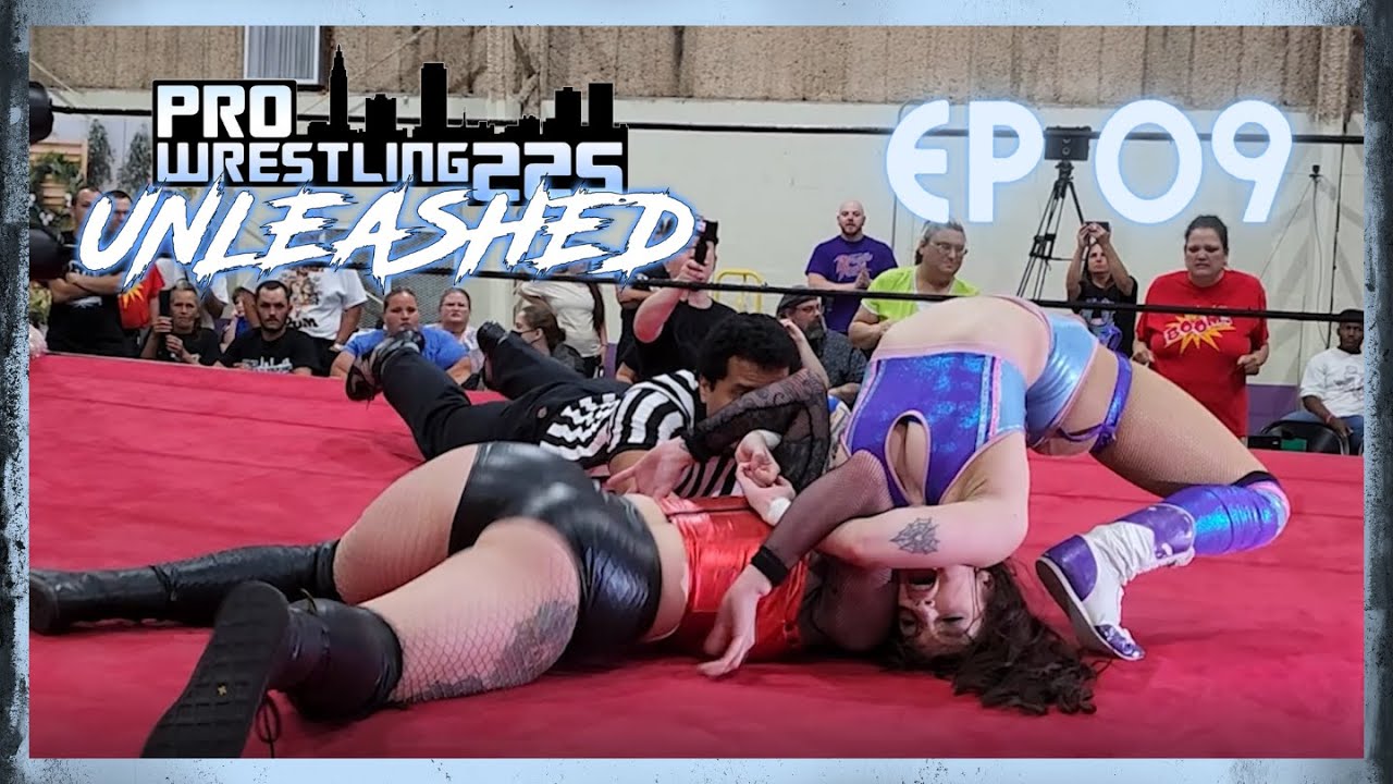 PW225 UNLEASHED: Episode 09