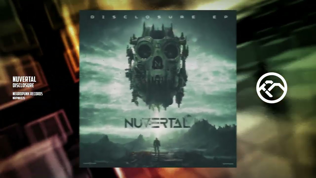 Nuvertal - Disclosure [Neuropunk records]