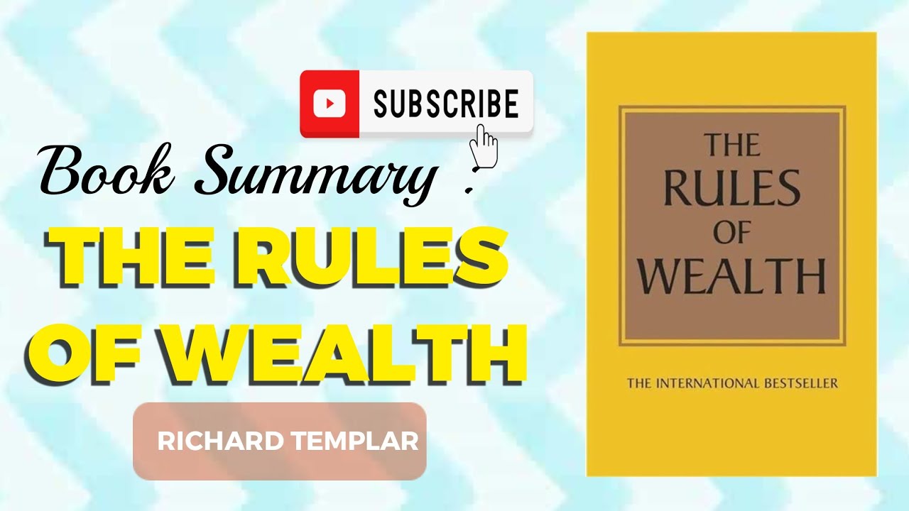 The Rules of Wealth: A Summary of Richard Templar's Rules #Richardtemplar