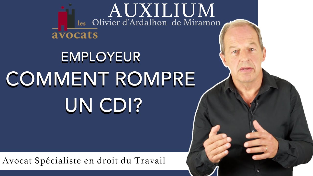 Comment rompre un CDI quand on est employeur ?