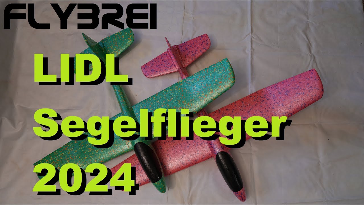 Lidl Segelflieger 2024 jetzt in Deutschland - Lidl Glider online und 10 Stunden Flidl😆