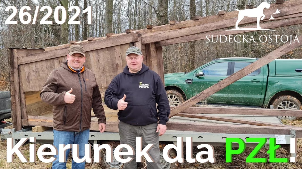 SUDECKA OSTOJA 26/2021. Właściwa droga dla PZŁ. Stawiamy ambonę!
