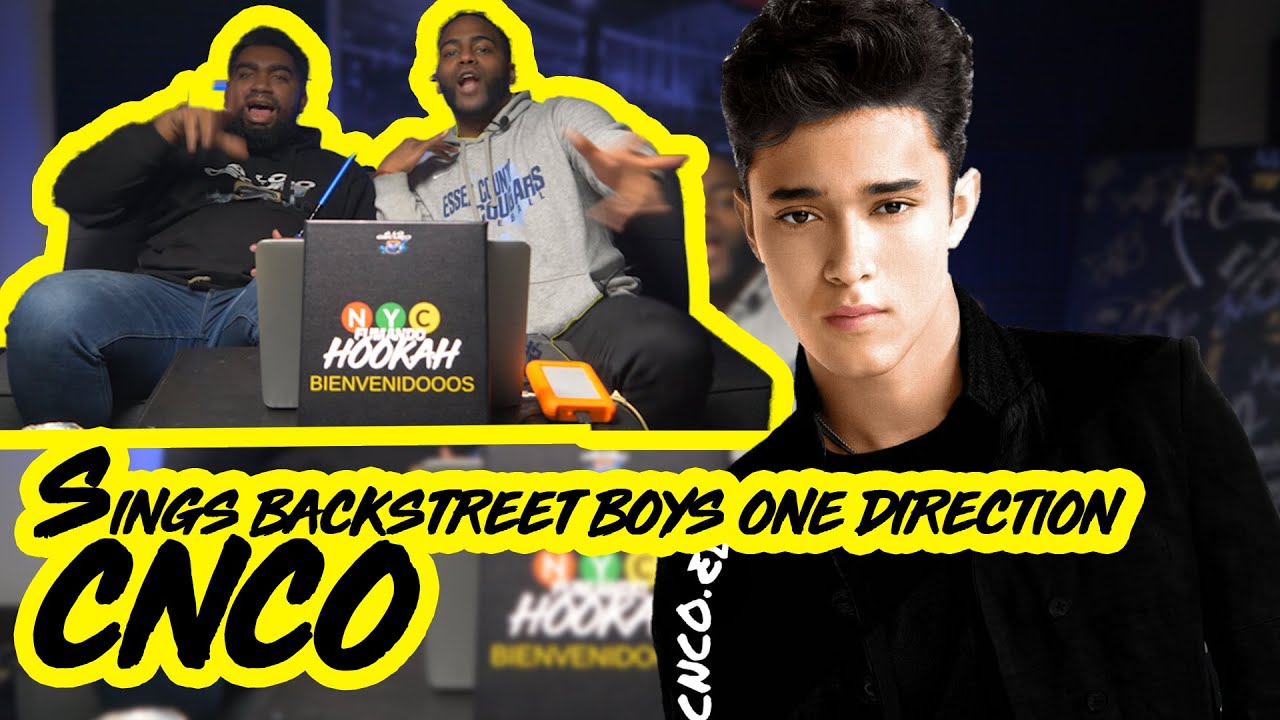CNCO Sings Backstreet Boys, One Direction, and More Boy Bands ( Reaction ) NYC Fumando Hookah