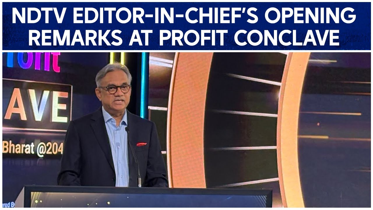 NDTV Profit Conclave | NDTV Editor-in-Chief Sanjay Pugalia's Opening Remarks At Profit Conclave
