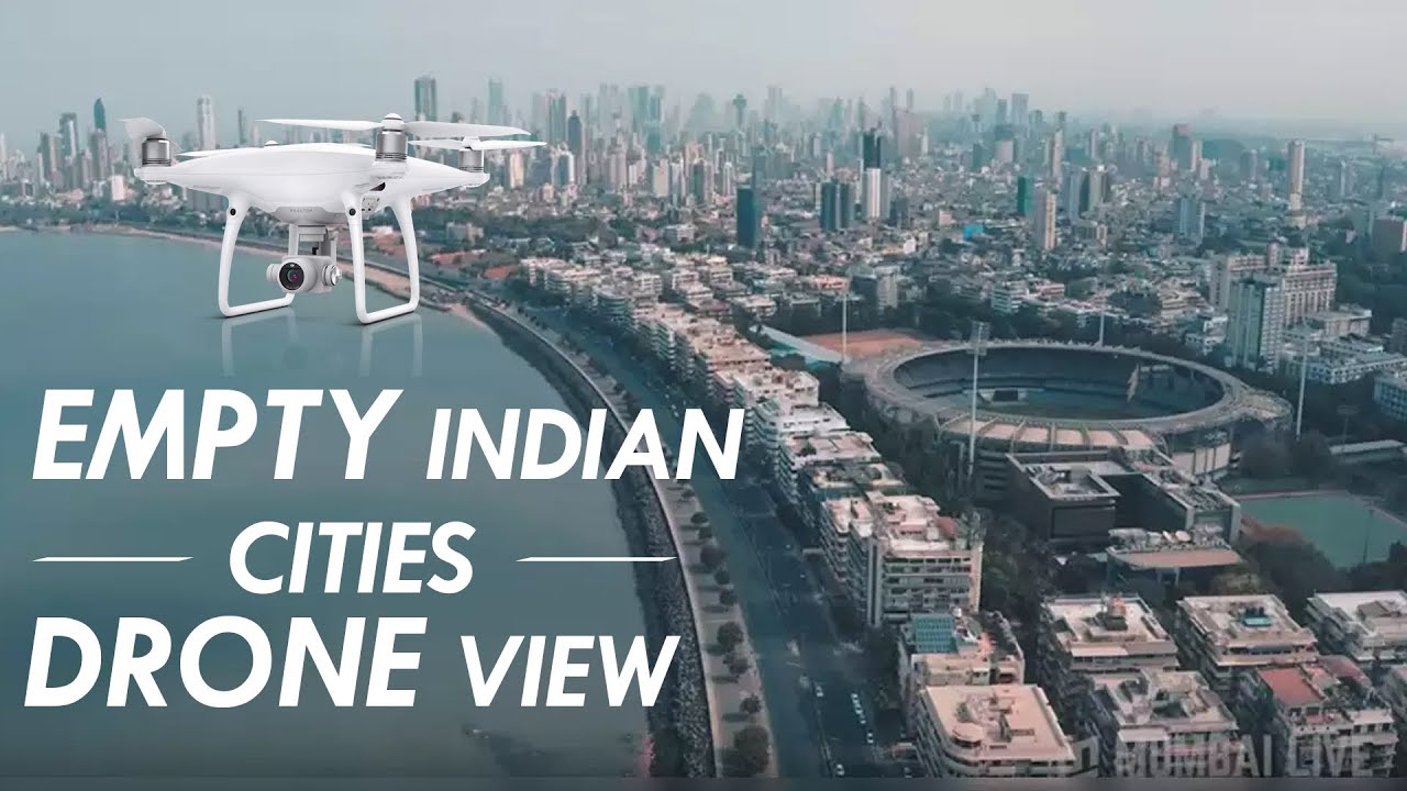 Drone Views of Indian Cities During LOCK DOWN