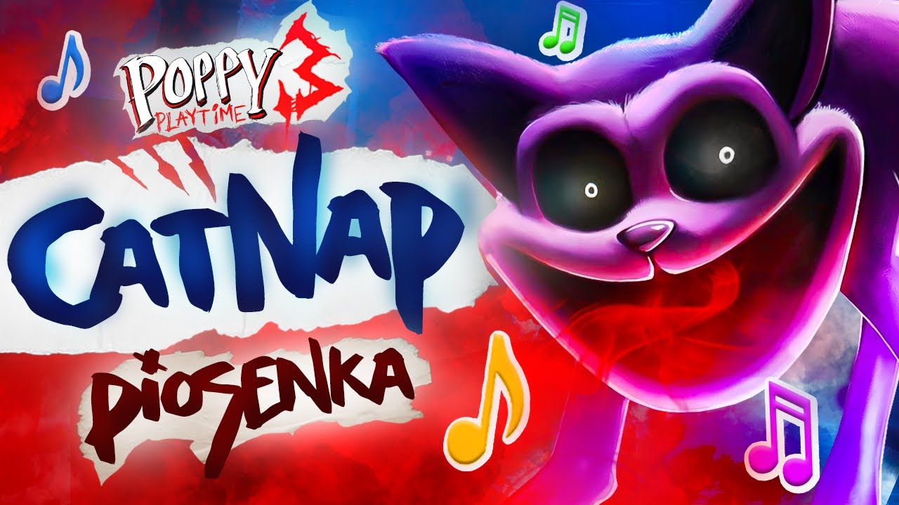 ♫ POPPY PLAYTIME *PIOSENKA* - &bdquo;CATNAP