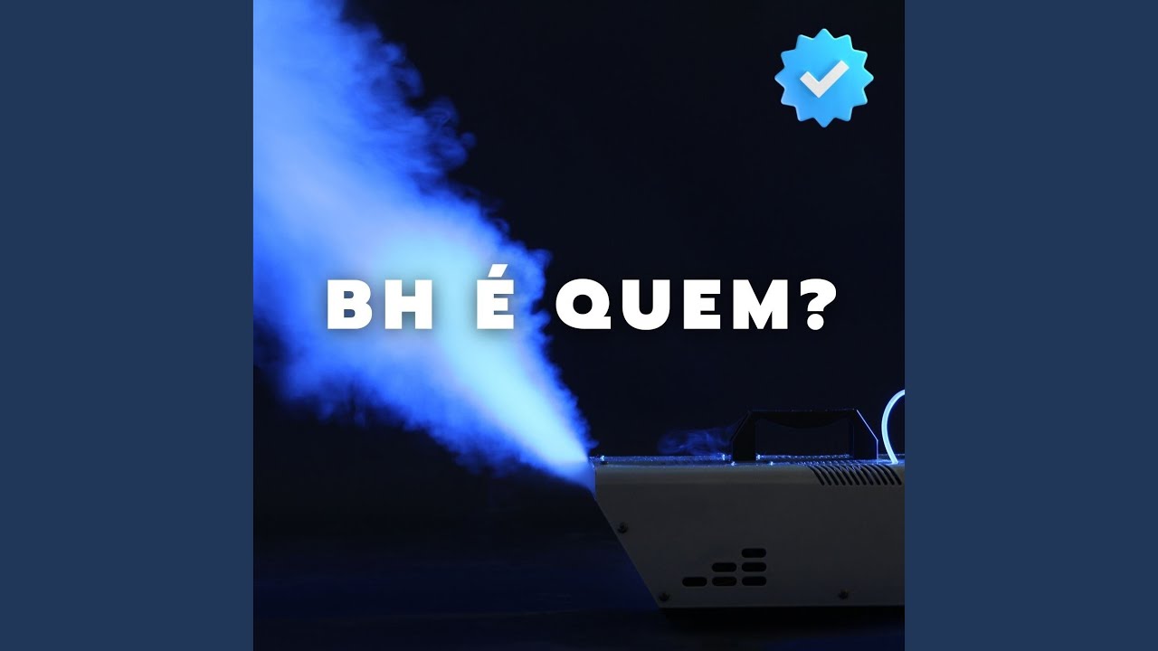 Bh &Eacute; Quem ?