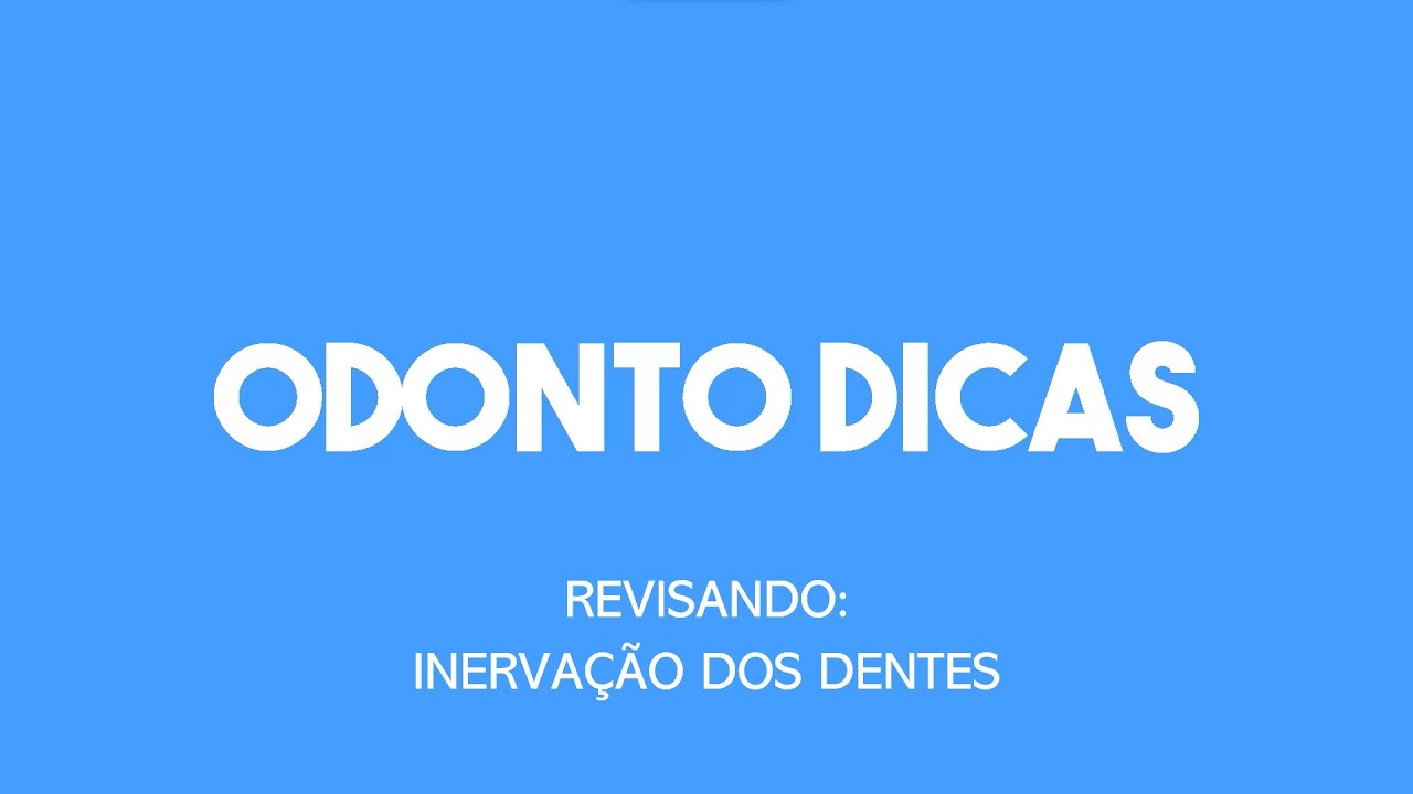 INERVAÇÃO DOS DENTES  (2024) | ODONTO DICAS