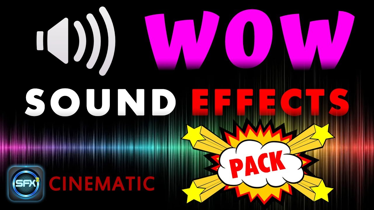 Wow Sound Effects