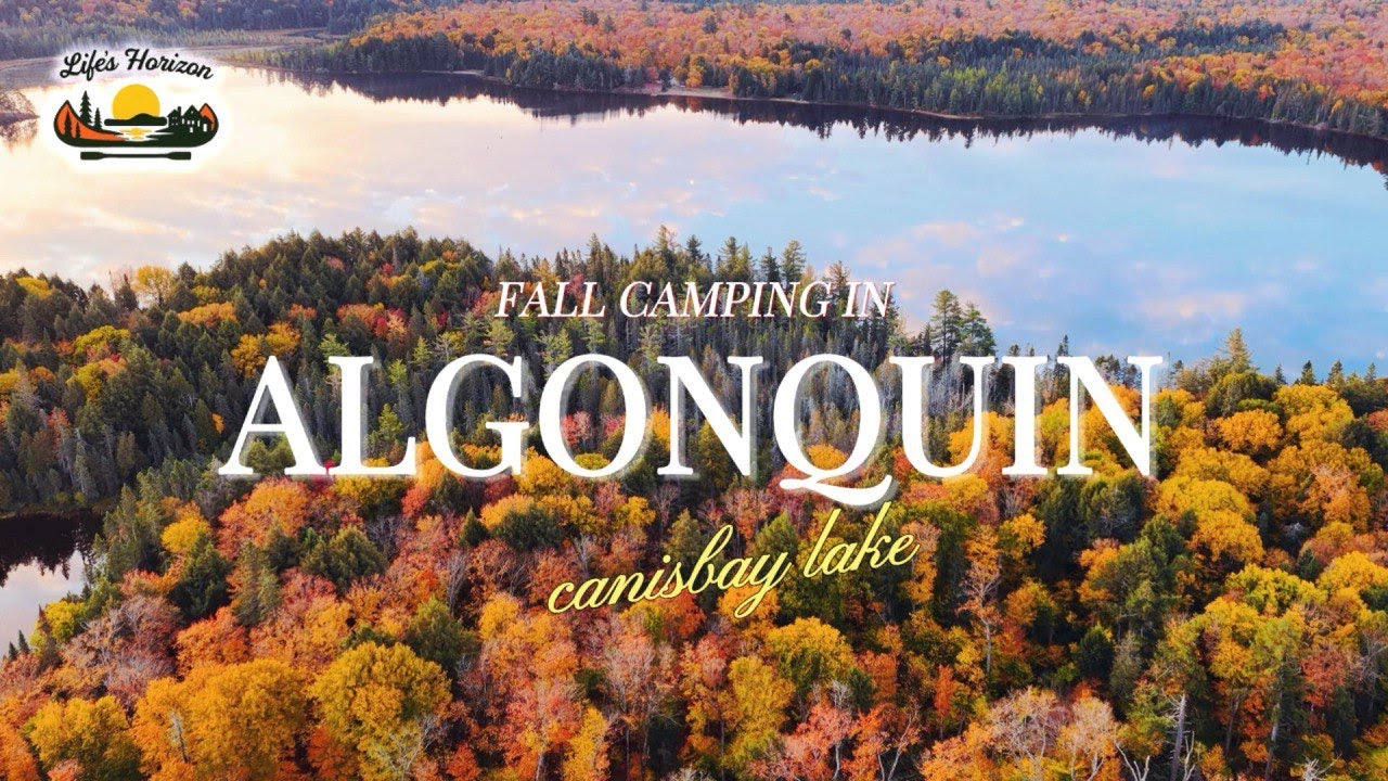 Fall Camping in Algonquin Park | Canisbay Lake