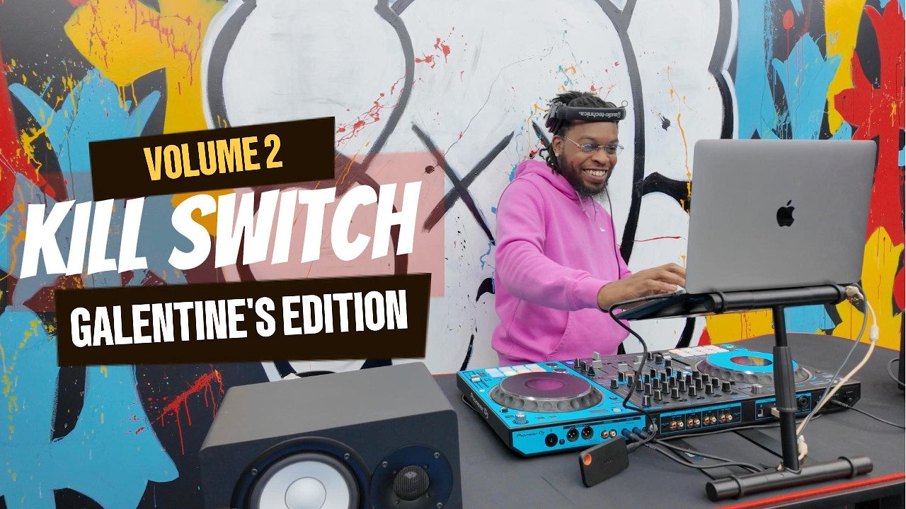 KILL SWITCH VOL. 2 GALENTINE'S EDITION *DANCEHALL GYAL CHUNES*