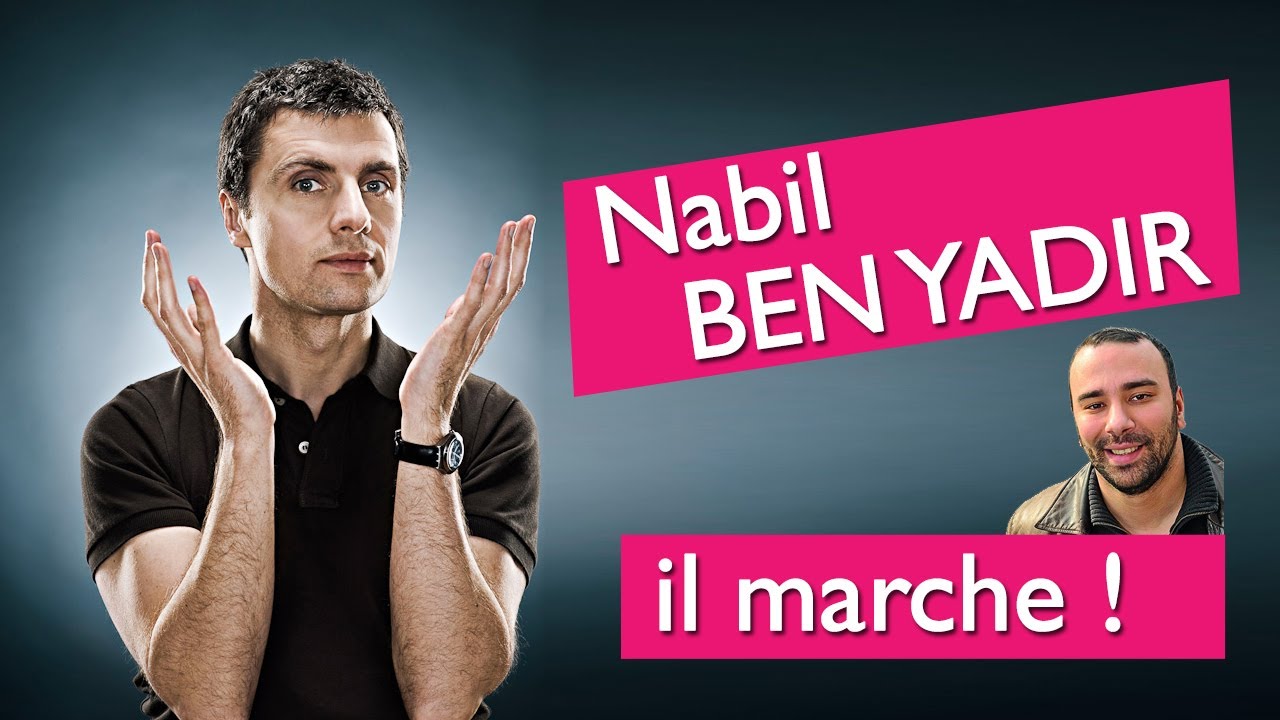 La Marche de Nabil Ben Yadir