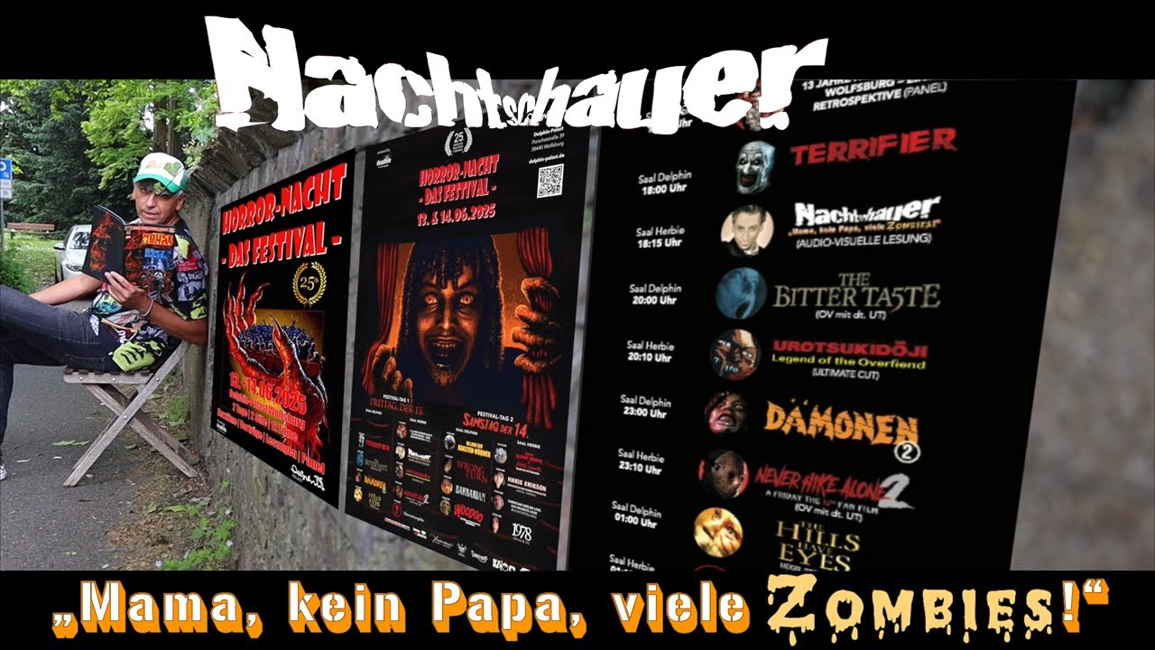 Nachtschauer | Horror-Nacht - Das Festival 2025 Delphin-Palast WOB | Mama, kein Papa, viele Zombies!