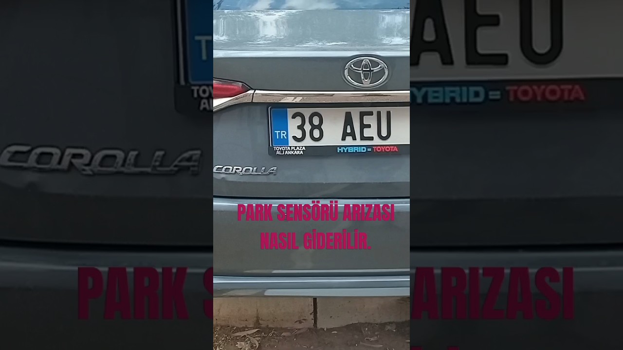 PARK SENS&Ouml;R&Uuml; ARIZASI NASIL GİDERİLİR.