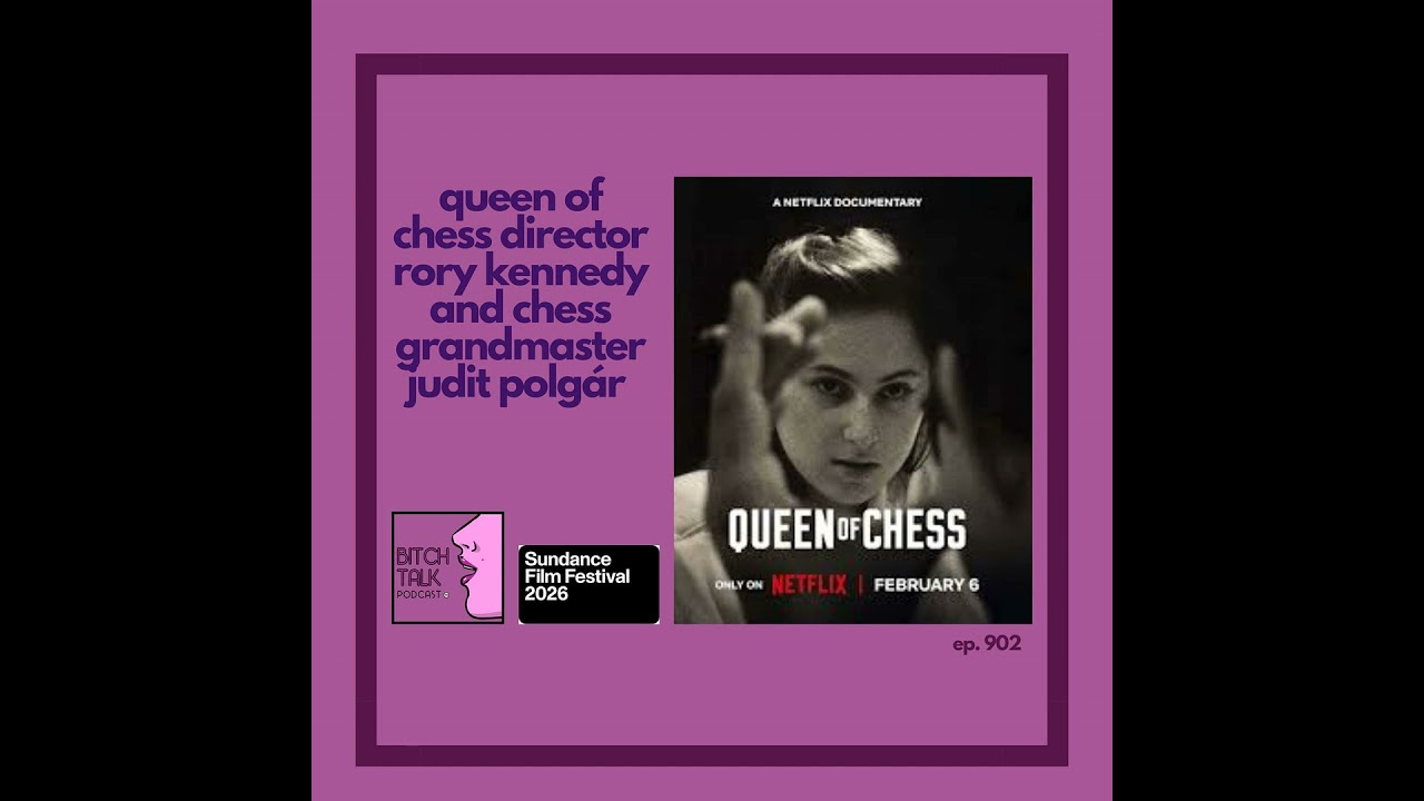 Sundance 2026 - Queen of Chess with Rory Kennedy and Judit Polgár