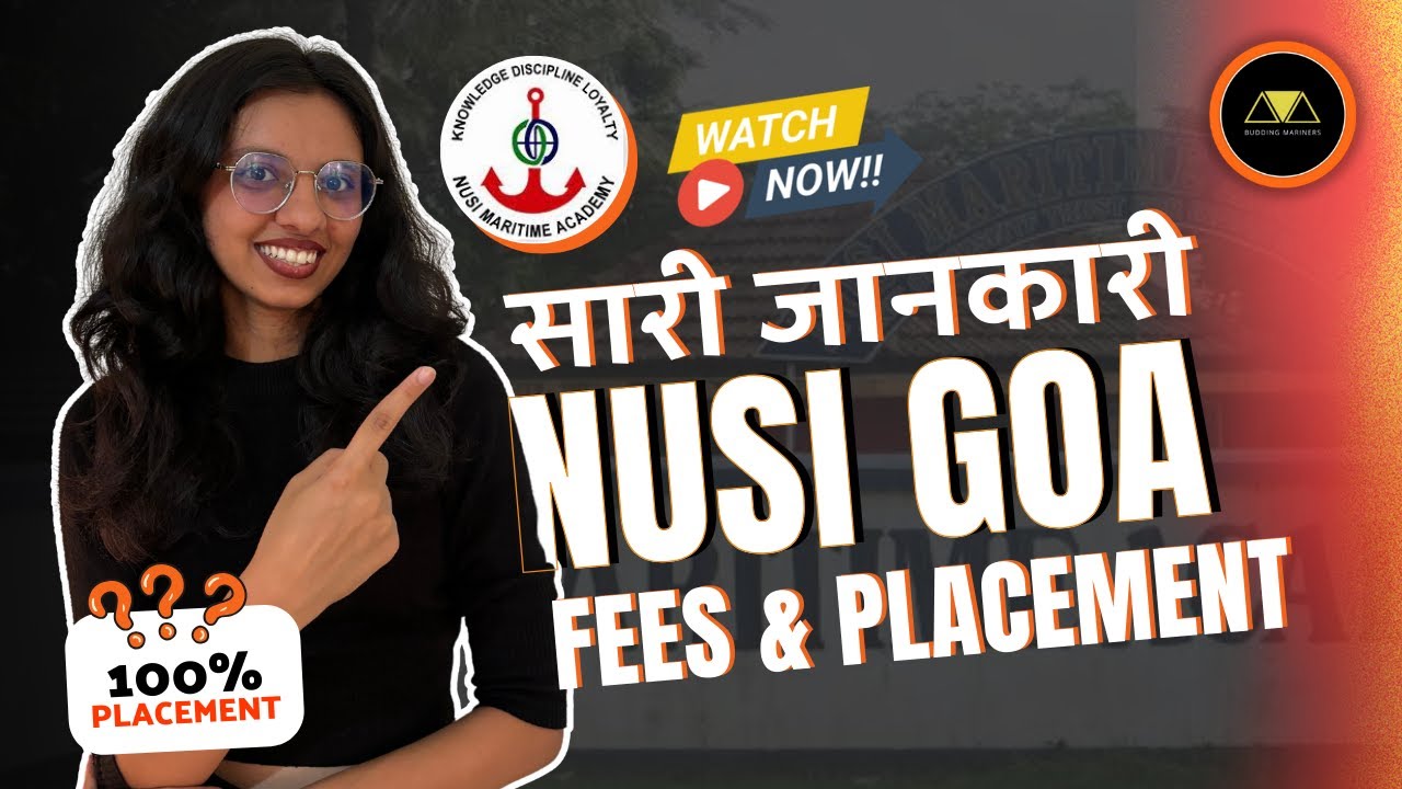एनयूएसआई गोवा फीस और प्लेसमेंट्स |  गाइड और जानकारी | NUSI Goa Fees & Placements 2024- Guide