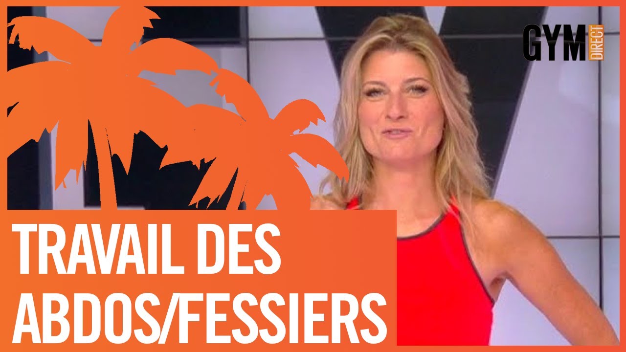 TRAVAIL DES ABDOS ET DES FESSIERS - GYM DIRECT