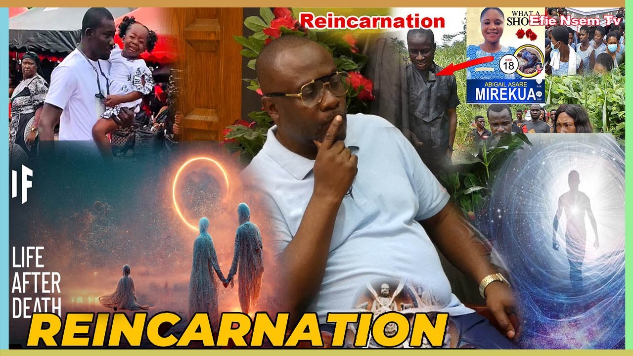 Is Reincarnation Real? Is there Life after Death? Are Ghost Powerful? Spiritus explains.  efie nsem