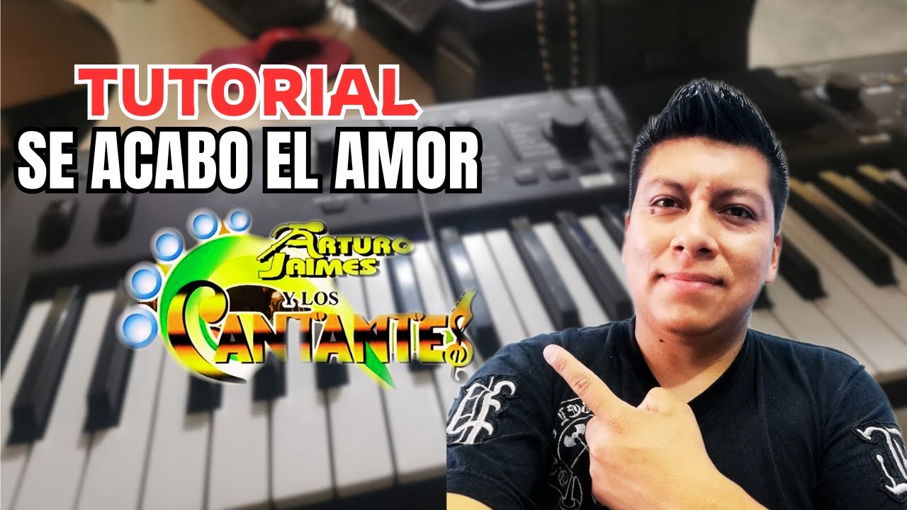 Como Tocar SE ACABO EL AMOR EN Teclado/Piano Arturo Jaimes y Los Cantantes