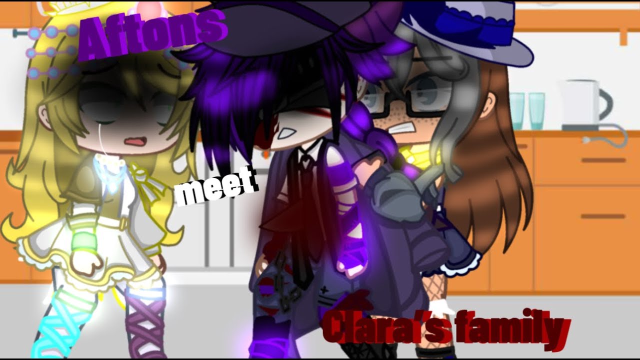 Aftons meet Clara‘s family| FNAF| Afton family| My AU