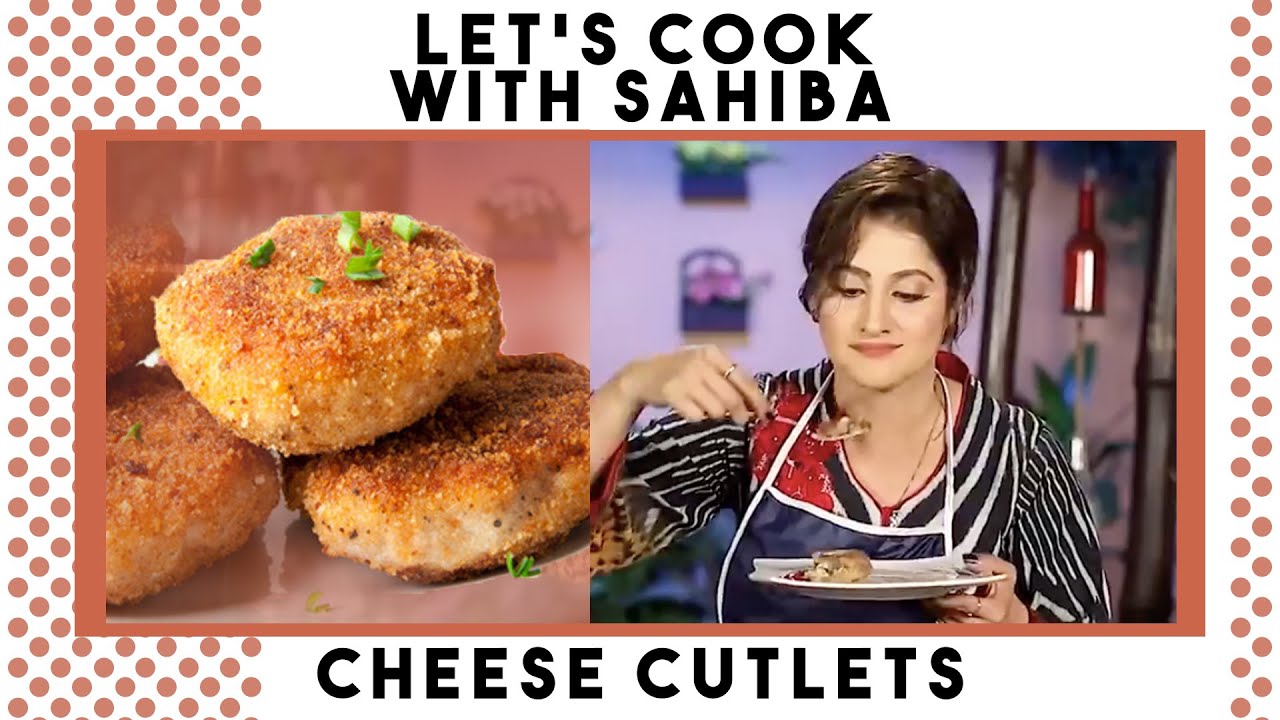 Cheese Cutlets | Special Cheesy Cutlets | Homemade Recipe | Sahiba's Kitchen | Lifestyle With Sahiba