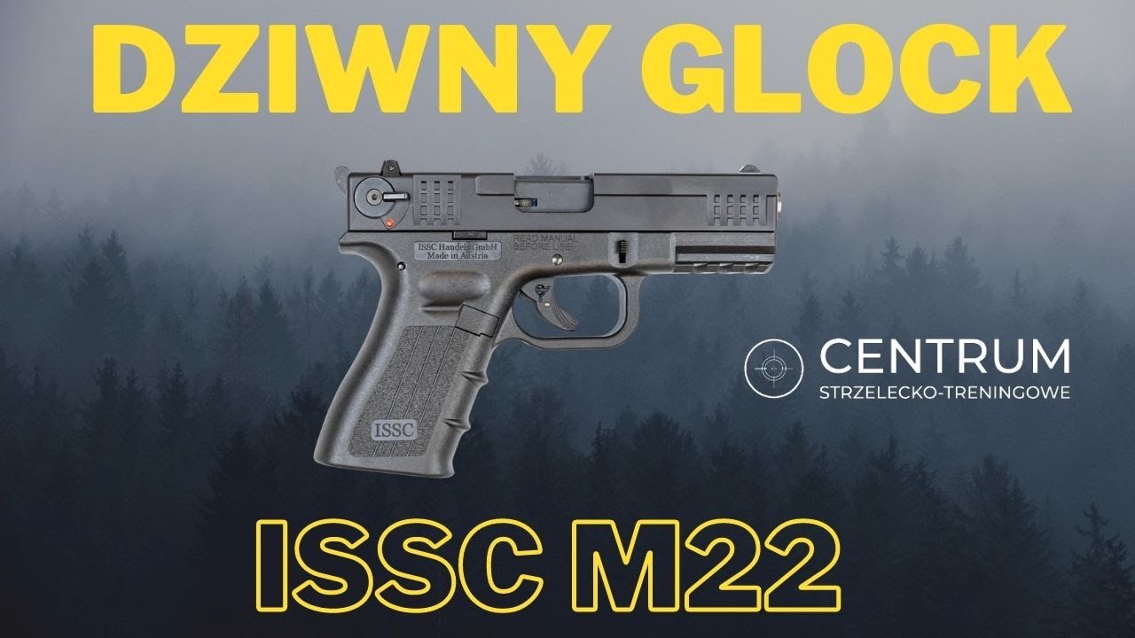 Dziwny GLOCK czyli ISSC M22