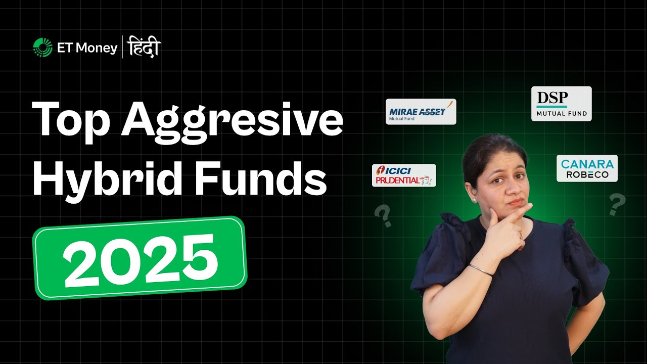 Top Aggressive Hybrid Mutual Funds for Long-Term Stability and Growth
