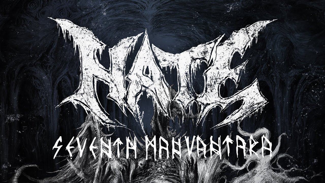 Hate - Seventh Manvantara (OFFICIAL)