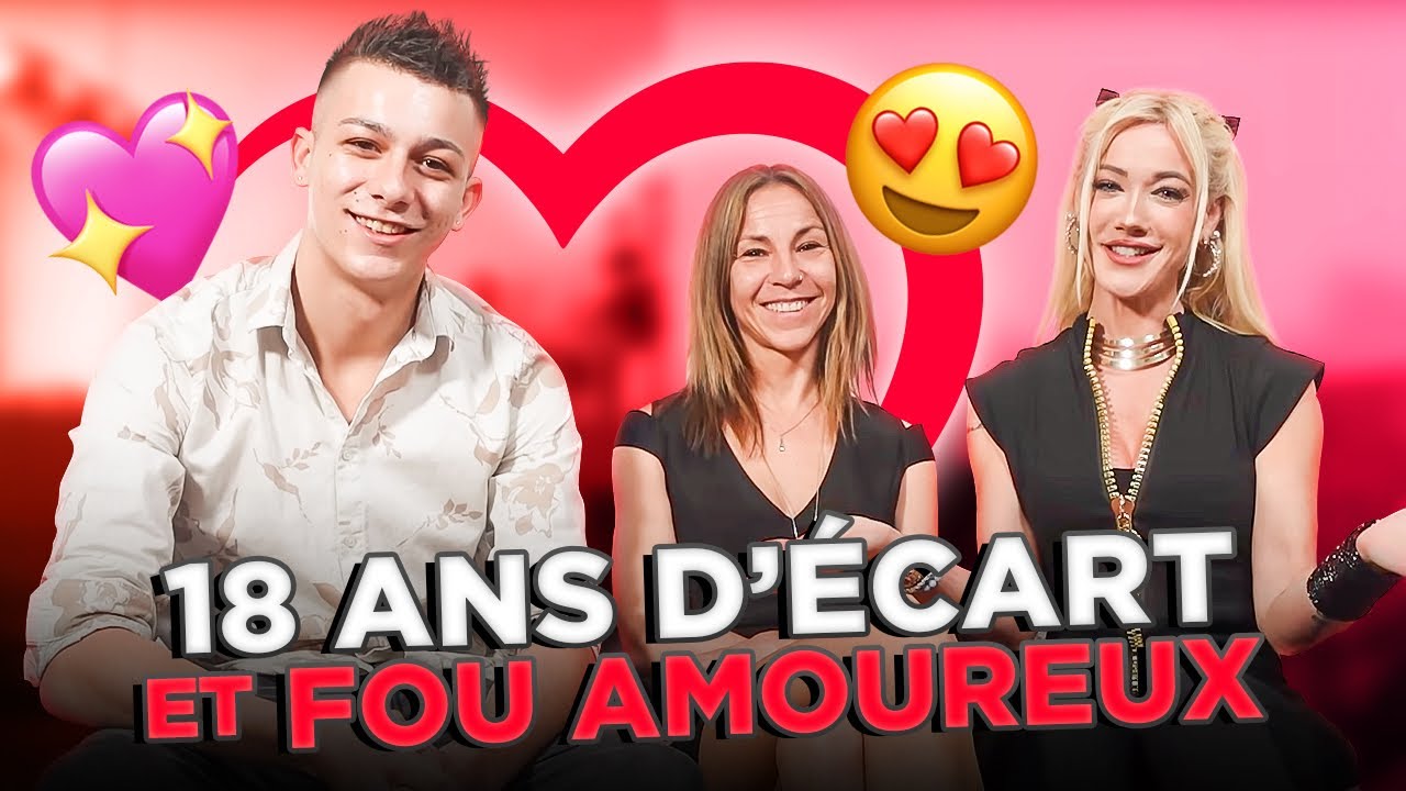 18 ANS D’ÉCART ET FOU AMOUREUX :  ILS VOUS DISENT TOUT !