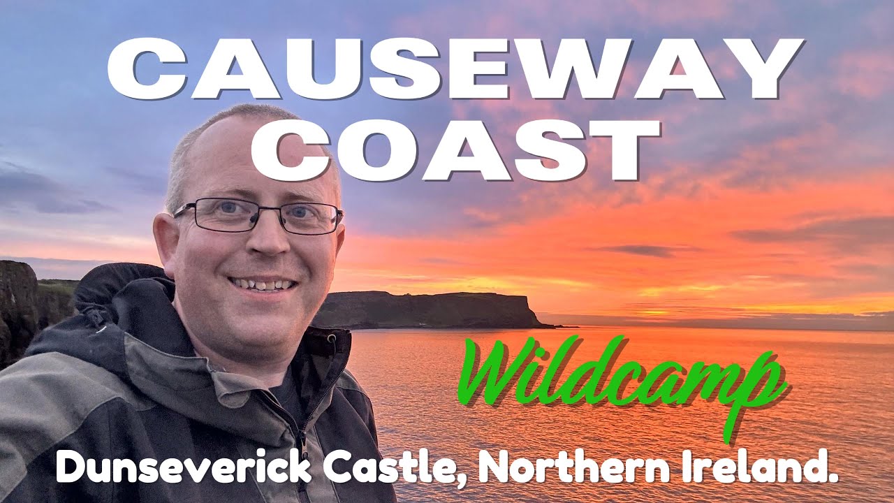 Wild camp on the Causeway Coast, Northern Ireland.