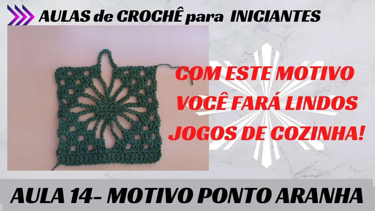 45/【MOTIVO PONTO ARANHA】🧶 aula 14🧶 crochê para iniciantes