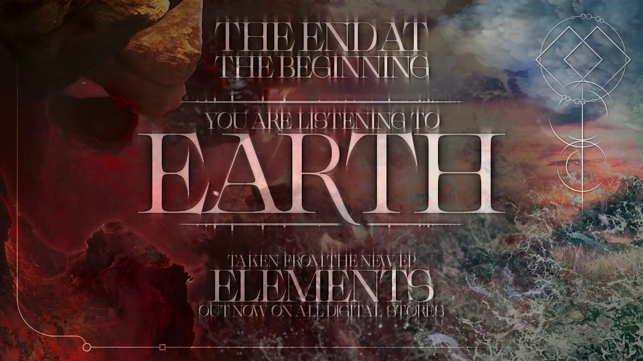The End At The Beginning - Earth (Official Audio)