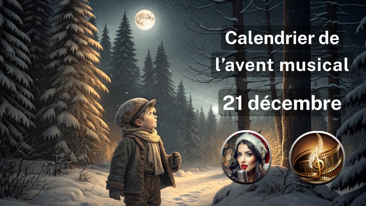 Calendrier de l'avent musical - Noël d'antan - 21 décembre - Nostalgie de Noël